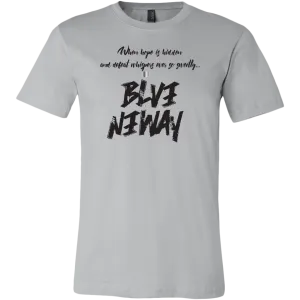 Believe Anyway Be Bold Mens T-Shirt